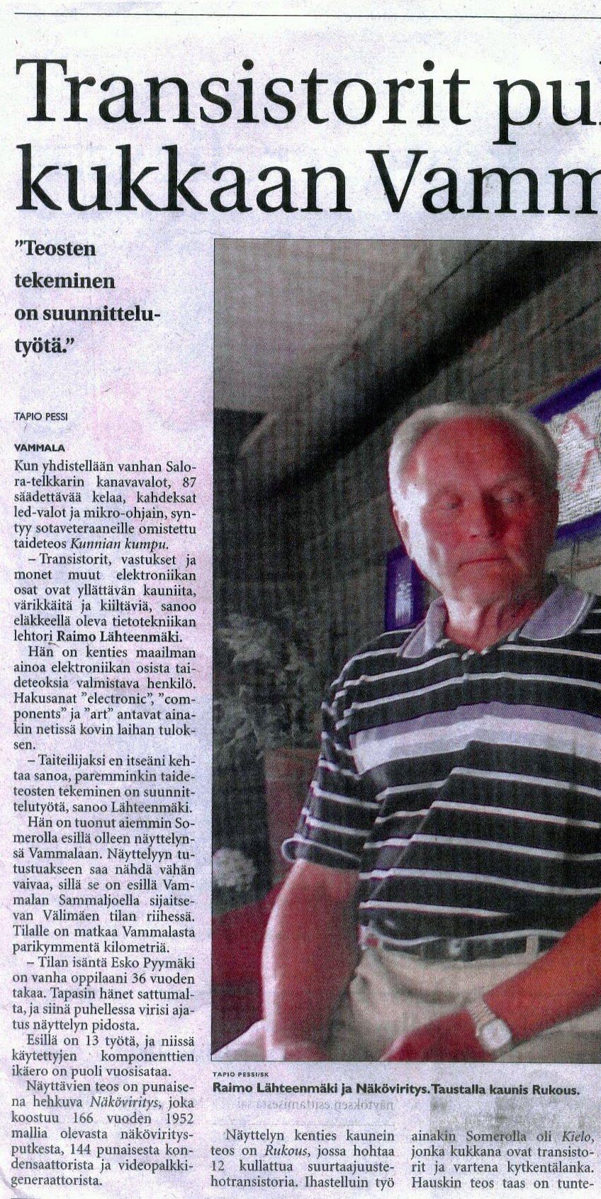  Kuva 1 ja kirjoitus Satakunnan Kansassa 8.8.2006